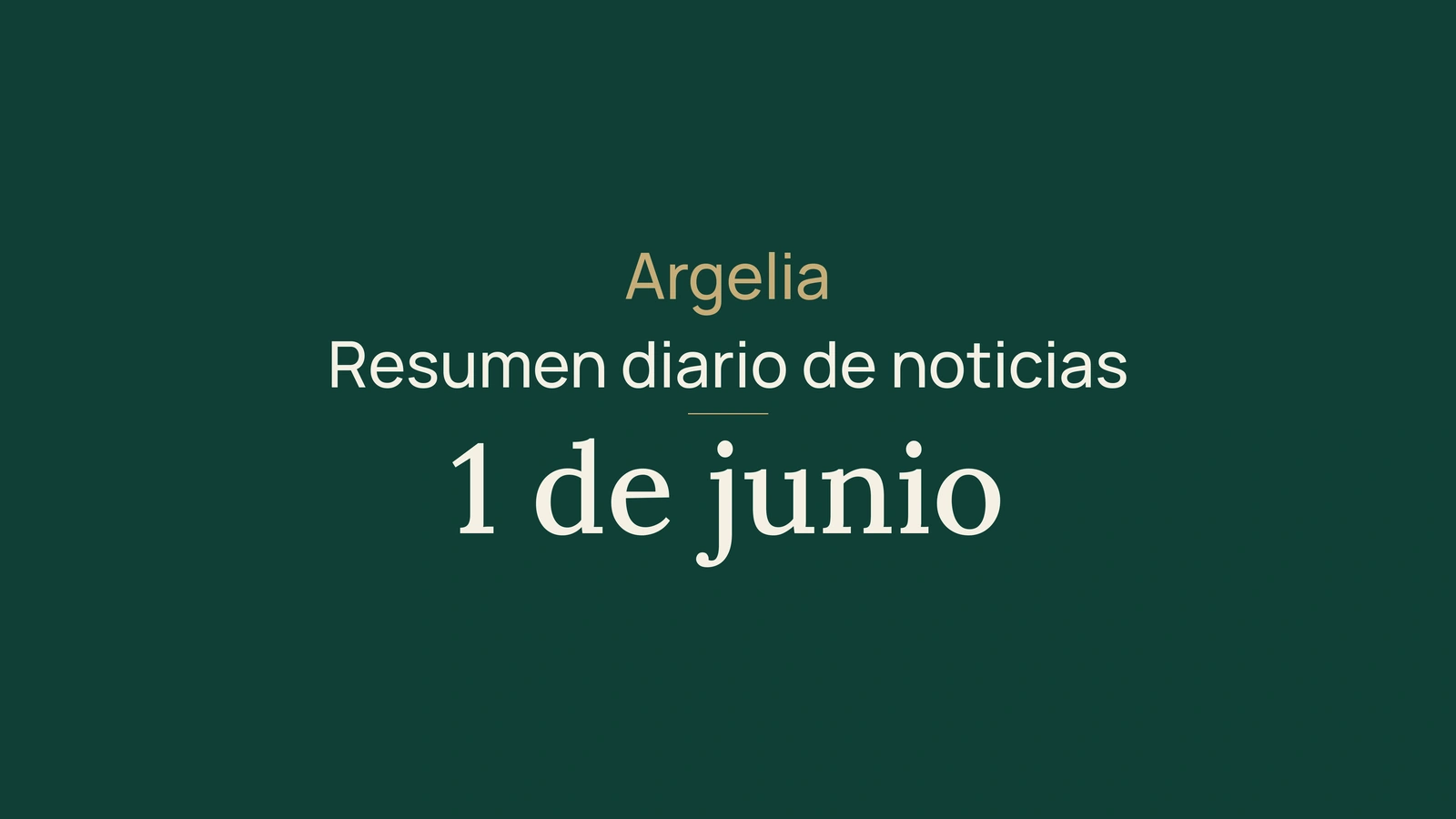 Noticias de Argelia del 1 de junio de 2026: plazos, diplomacia y transporte