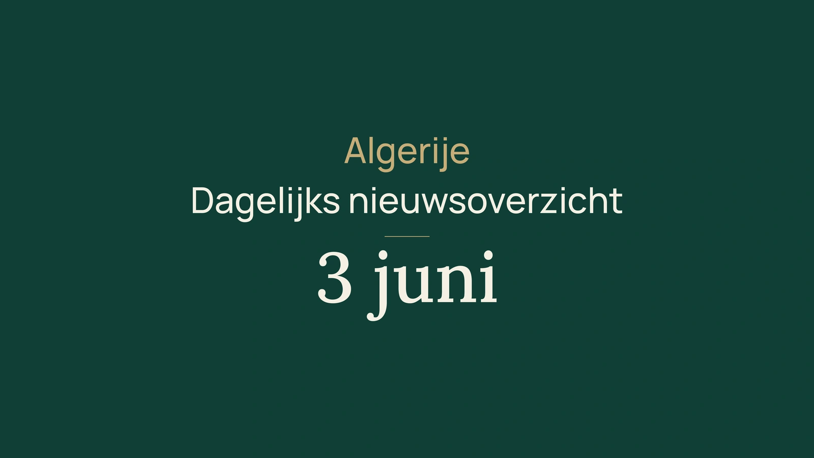 Algerije-nieuws van 3 juni 2026: gezondheid, stranden, energie en voetbal