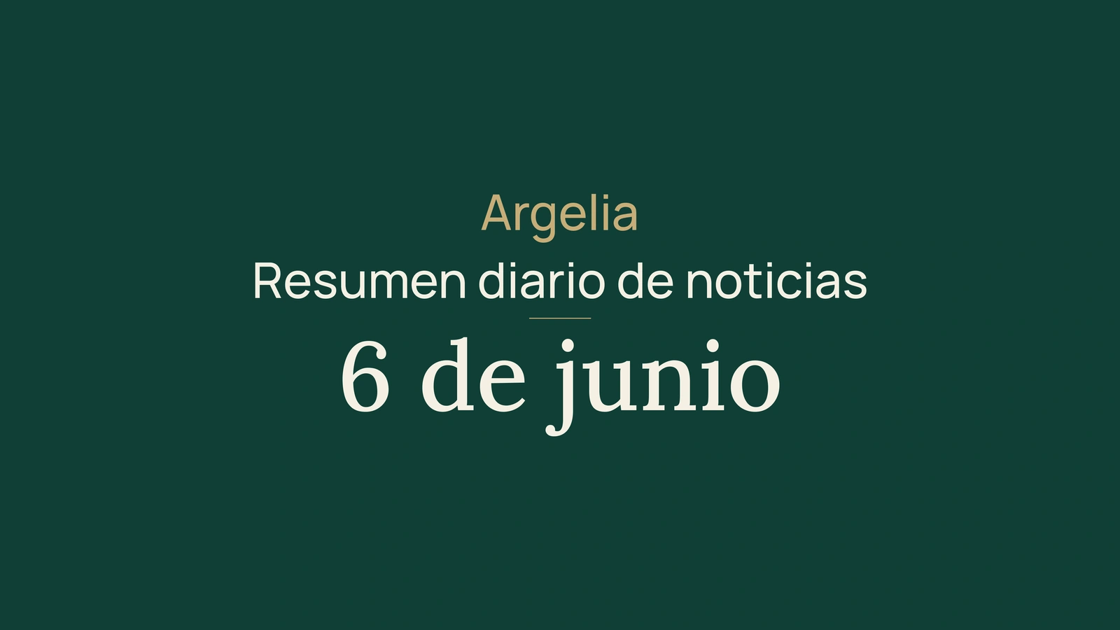 Noticias de Argelia del 6 de junio de 2026: negocios africanos, elecciones, salud y deporte