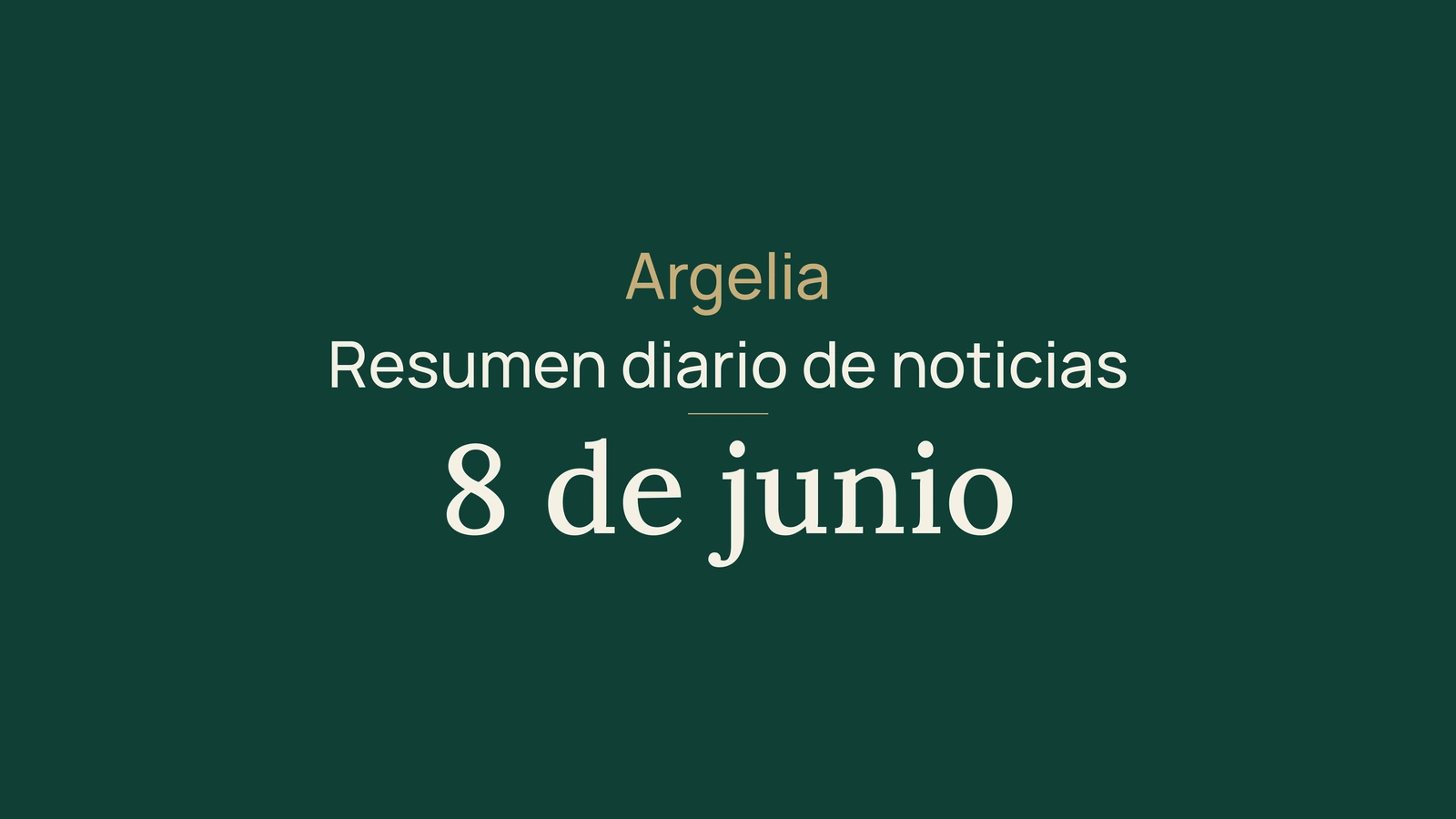 Noticias de Argelia del 8 de junio de 2026: controles, playas, bachillerato, energía y deporte