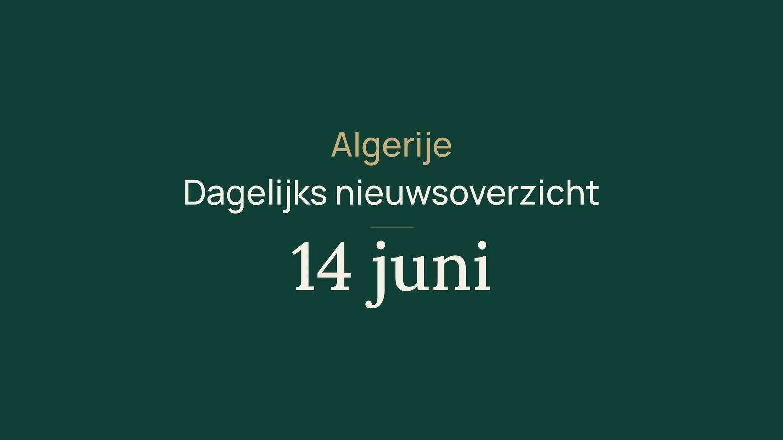 Algerije-nieuws van 14 juni 2026: verkiezingen, BEM, infrastructuur, gezondheid, cultuur en sport