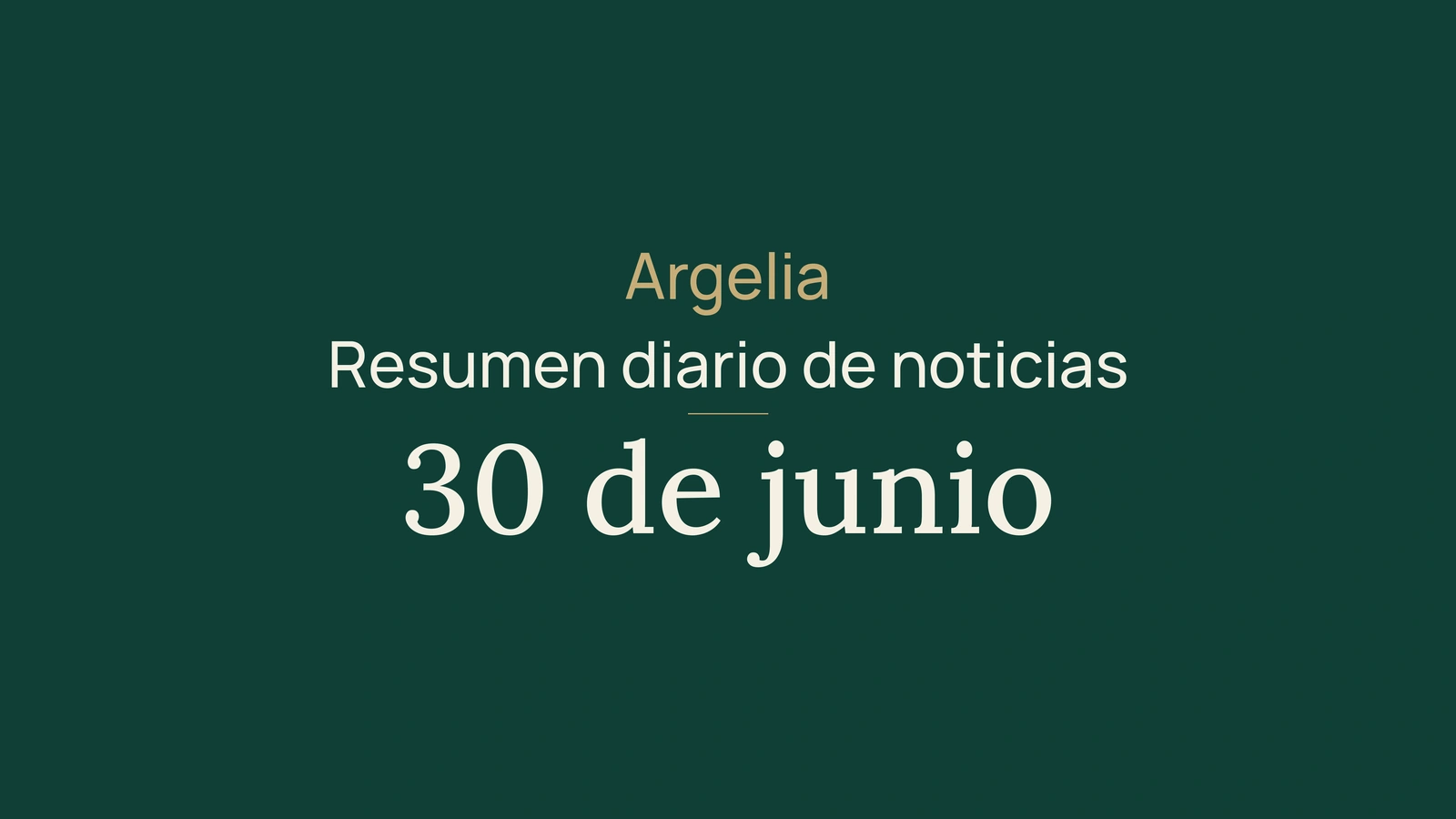 Noticias de Argelia, 30 de junio de 2026: voto, banca, agua, salud, industria, seguros, juventud y fútbol
