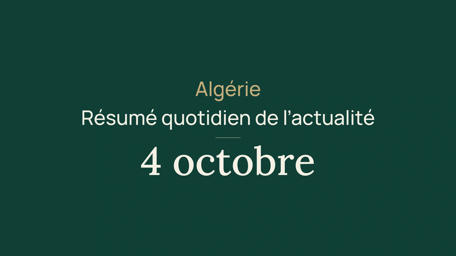 Algérie, 4 octobre : salaires, rail et prévention des risques liés au gaz