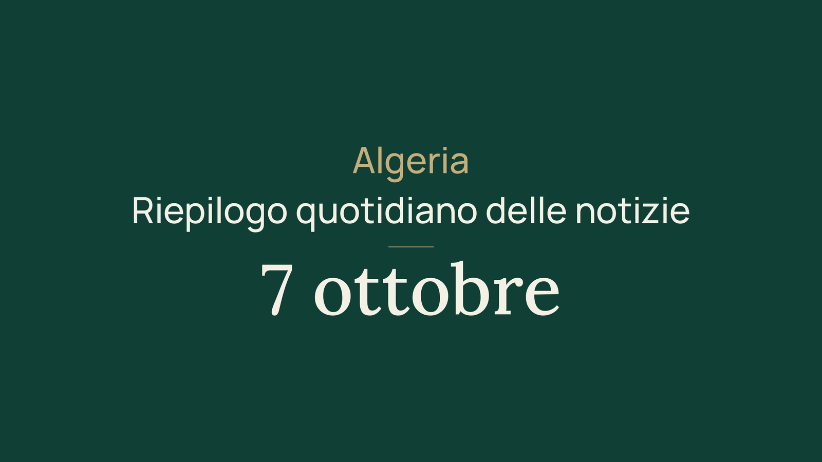 Algeria, 7 ottobre: elezioni locali, industria e vittoria della nazionale