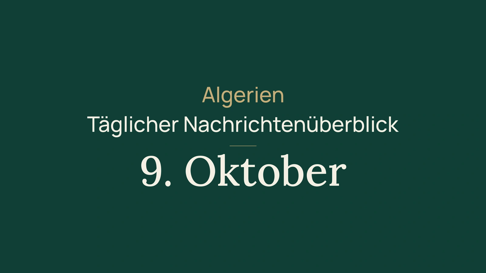 Algerien: Methanpläne, Gespräche in Oslo und Kreislaufwirtschaft