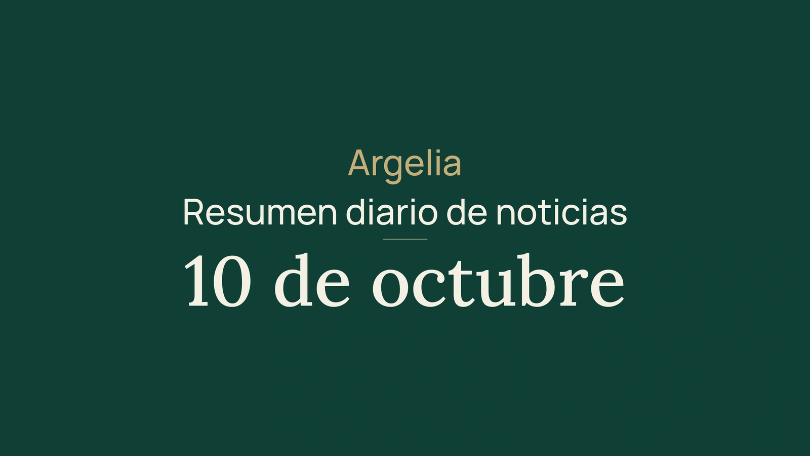 Argelia, 10 de octubre: lluvias en el sur, minería y cooperación judicial